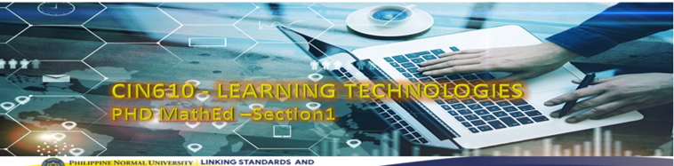 LEARNING TECHNOLOGIES - PHD MATH ED 6-PHD MATH LQ 1 CIN 610( )