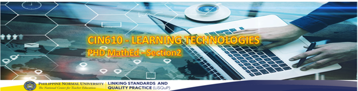 LEARNING TECHNOLOGIES - PHD MATH ED 6-PHD MATH LQ 2  CIN 610( )