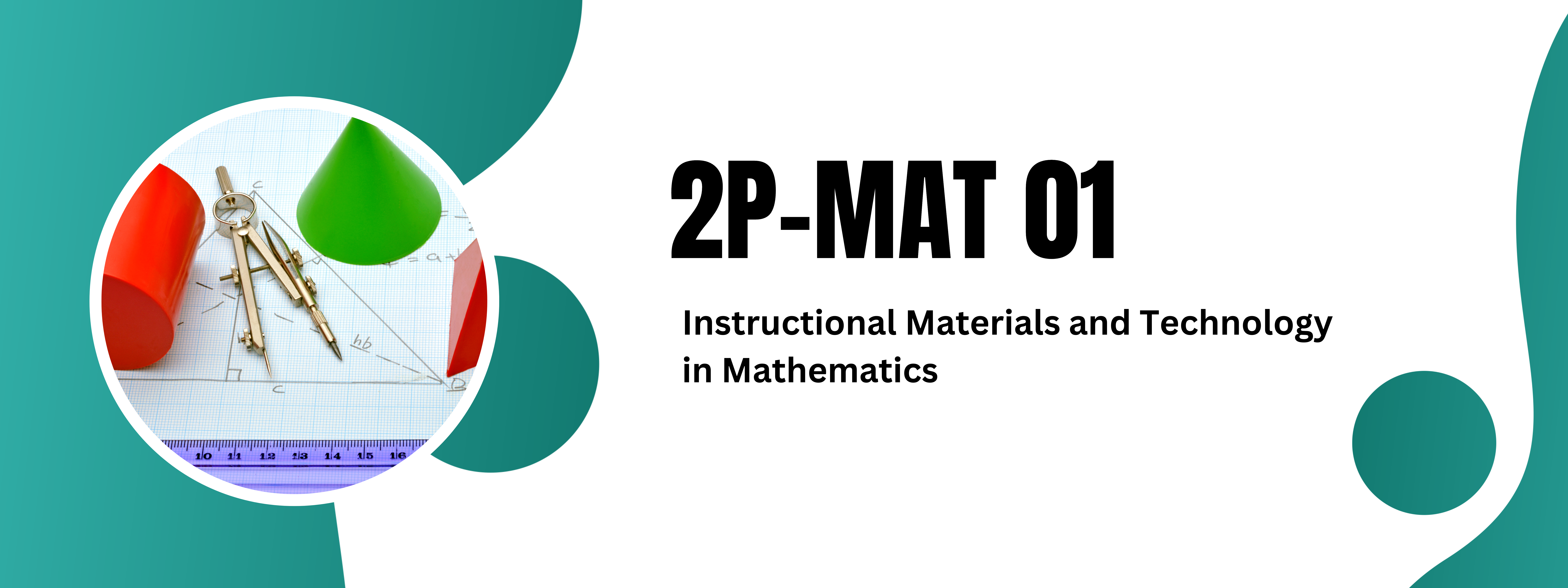 INSTRUMENTATION AND TECHNOLOGY IN MATHEMATICS - BME 3-III-19 2P-MAT01 (M/TH 01:00PM-03:00PM/01:00PM-03:00PM)