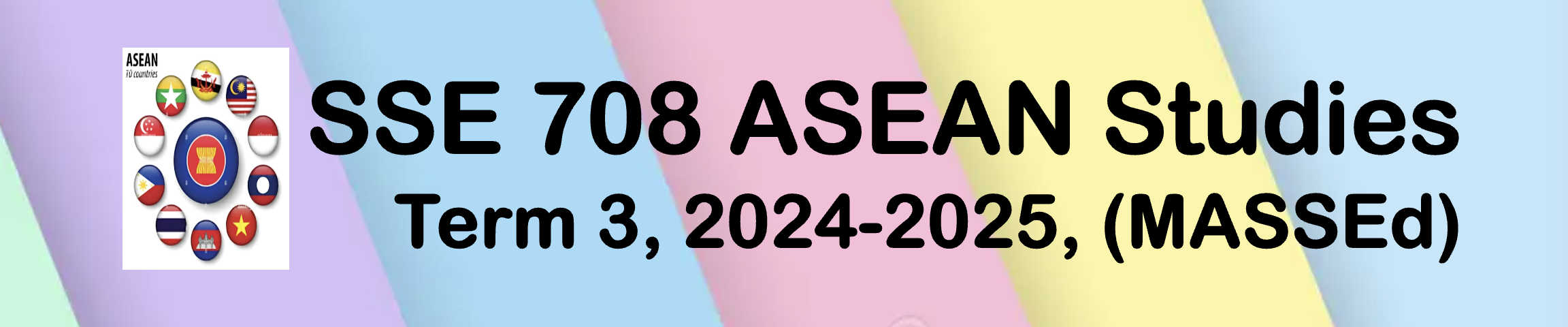 ASEAN STUDIES - MASSED 5-1 SSE-708(S 07:00AM-10:00AM)