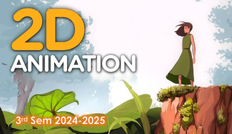 2D DIGITAL ANIMATION - BTLE-ICT 2-II-25 2S-TLE-ICT05 (T/F 03:00PM-05:00PM/03:00PM-05:00PM)