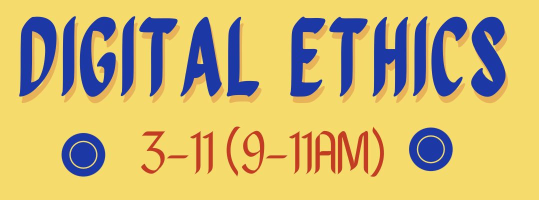 VALUE ISSUES AND DIGITAL ETHICS - BVE 3-III-11 2S-VE11 (T/F 09:00AM-11:00AM/09:00AM-11:00AM)