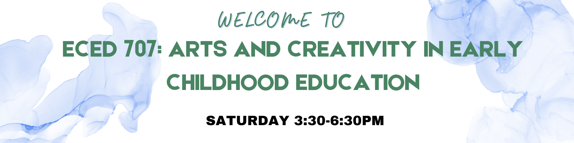 ART AND CREATIVITY IN EARLY CHILDHOOD EDUCATION  - MA ECED 5-1 ECE 707(S 03:30PM-06:30PM)