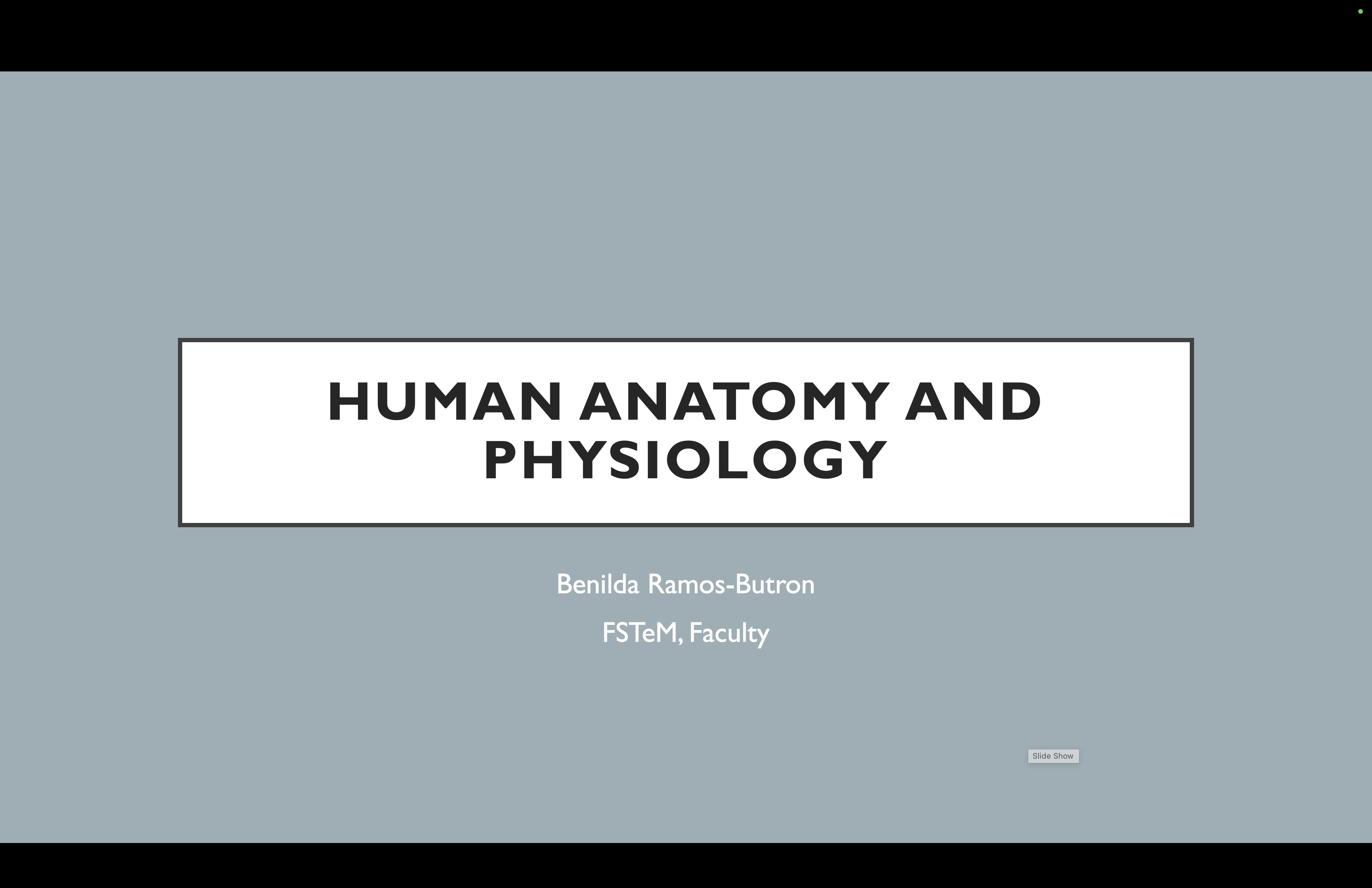 HUMAN ANATOMY AND PHYSIOLOGY - BSESCI-TP 2-II-22 BSESCI TP-S-BIO02 (M/TH 01:00PM-05:00PM/01:00PM-05:00PM)